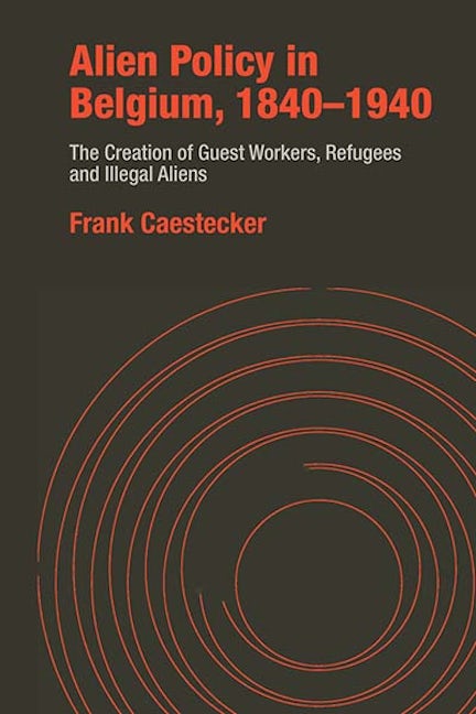 Book cover image for Alien Policy in Belgium, 1840-1940 ISBN: 9781571819864